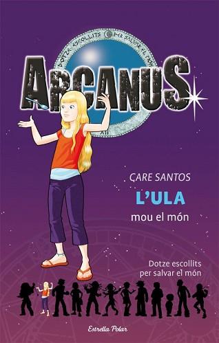 ULA MOU EL MÓN, L' | 9788499324319 | SANTOS, CARE | Llibreria L'Illa - Llibreria Online de Mollet - Comprar llibres online