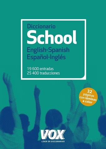 DICCIONARIO SCHOOL ENGLISH-SPANISH / ESPAÑOL-INGLÉS | 9788499742267 | LAROUSSE EDITORIAL | Llibreria L'Illa - Llibreria Online de Mollet - Comprar llibres online