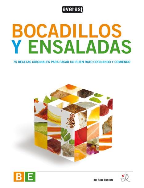 BOCADILLOS Y ENSALADAS | 9788444120133 | RONCERO FERNANDEZ, PACO | Llibreria L'Illa - Llibreria Online de Mollet - Comprar llibres online