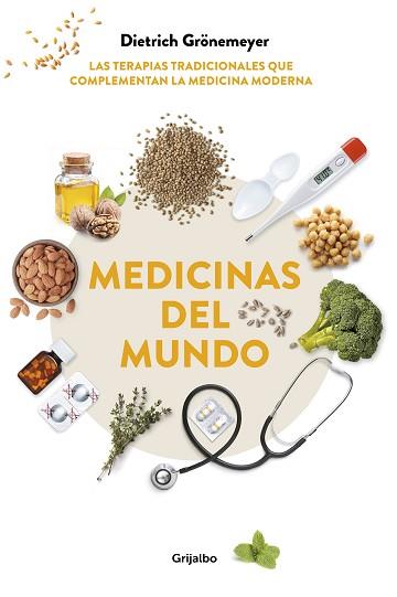 MEDICINAS DEL MUNDO | 9788417338862 | GRÖNEMEYER, DIETRICH | Llibreria L'Illa - Llibreria Online de Mollet - Comprar llibres online