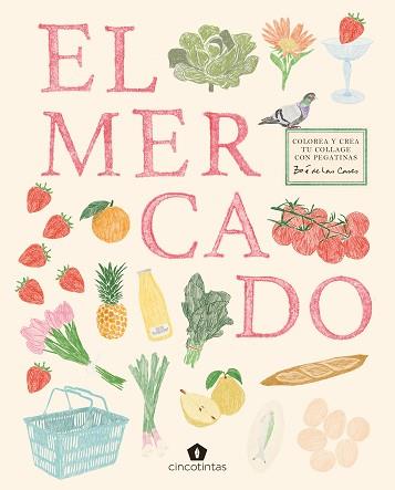MERCADO. COLOREA Y CREA TU COLLAGE CON PEGATINAS | 9791387934118 | Llibreria L'Illa - Llibreria Online de Mollet - Comprar llibres online