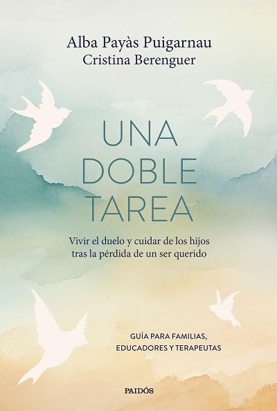 DOBLE TAREA, UNA | 9788449344664 | PAYÀS PUIGARNAU, ALBA/BERENGUER, CRISTINA | Llibreria L'Illa - Llibreria Online de Mollet - Comprar llibres online