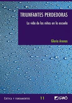 TRIUNFANTES PERDEDORAS | 9788478274260 | ARENAS, GLORIA | Llibreria L'Illa - Llibreria Online de Mollet - Comprar llibres online