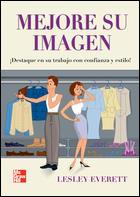 MEJORE SU IMAGEN | 9789701067383 | EVERETT, LESLEY | Llibreria L'Illa - Llibreria Online de Mollet - Comprar llibres online