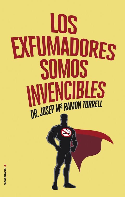EXFUMADORES SOMOS INVENCIBLES, LOS | 9788416306787 | RAMON TORRELL, JOSEP MARIA