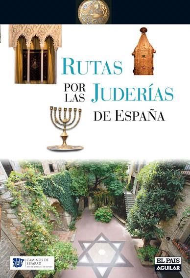 RUTAS POR LAS JUDERIAS DE ESPAÑA | 9788403507425 | VARIOS AUTORES | Llibreria L'Illa - Llibreria Online de Mollet - Comprar llibres online