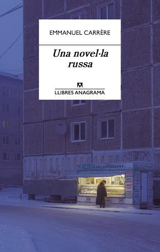 NOVEL·LA RUSSA, UNA | 9788433918000 | CARRÈRE, EMMANUEL | Llibreria L'Illa - Llibreria Online de Mollet - Comprar llibres online