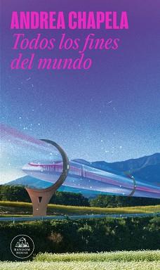 TODOS LOS FINES DEL MUNDO | 9788439746232 | CHAPELA, ANDREA | Llibreria L'Illa - Llibreria Online de Mollet - Comprar llibres online