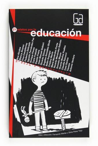 21 RELATOS POR LA EDUCACIÓN | 9788467540239 | MARÍAS, FERNANDO / PÉREZ TREJO, SILVIA / GONZÁLEZ-