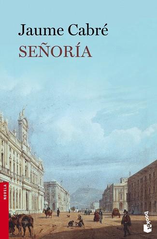 SEÑORÍA | 9788423348954 | CABRÉ, JAUME | Llibreria L'Illa - Llibreria Online de Mollet - Comprar llibres online