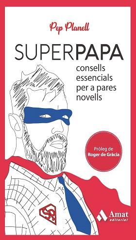 SUPERPAPA | 9788419341556 | PLANELL DOMÈNECH, PEP | Llibreria L'Illa - Llibreria Online de Mollet - Comprar llibres online