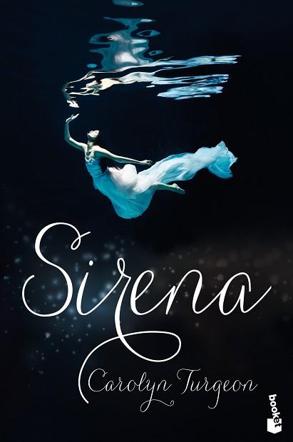 SIRENA | 9788408044727 | TURGEON, CAROLYN  | Llibreria L'Illa - Llibreria Online de Mollet - Comprar llibres online