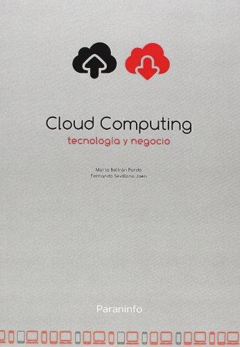 CLOUD COMPUTING. TECNOLOGÍA Y NEGOCIO | 9788428335140 | BELTRAN PARDO, MARTA | Llibreria L'Illa - Llibreria Online de Mollet - Comprar llibres online