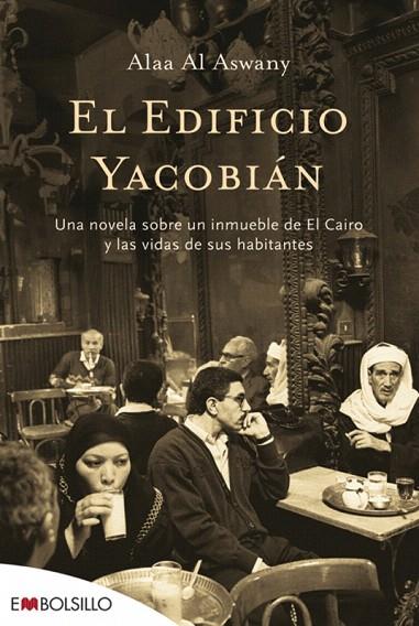 EDIFICIO YACOBIAN, EL | 9788496748590 | AL ASWANY, ALAA | Llibreria L'Illa - Llibreria Online de Mollet - Comprar llibres online