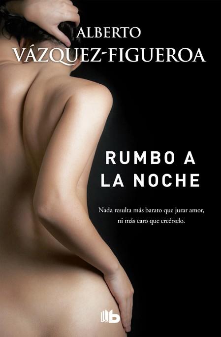 RUMBO A LA NOCHE | 9788490704394 | VÁZQUEZ FIGUEROA, ALBERTO | Llibreria L'Illa - Llibreria Online de Mollet - Comprar llibres online