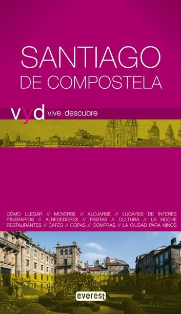SANTIAGO DE COMPOSTELA | 9788444130637 | JOSÉ FORMIGO COUCEIRO/RUBÉN CAMILO LOIS GONZÁLEZ