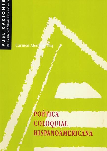 POETICA COLOQUIAL HISPANOAMERICANA | 9788479083342 | ALEMANY, CARMEN | Llibreria L'Illa - Llibreria Online de Mollet - Comprar llibres online