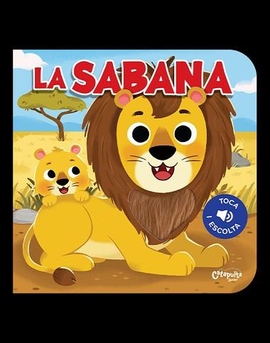TOCA I ESCOLTA LA SABANA | 9789878150758 | ELS EDITORS DE CATAPULTA