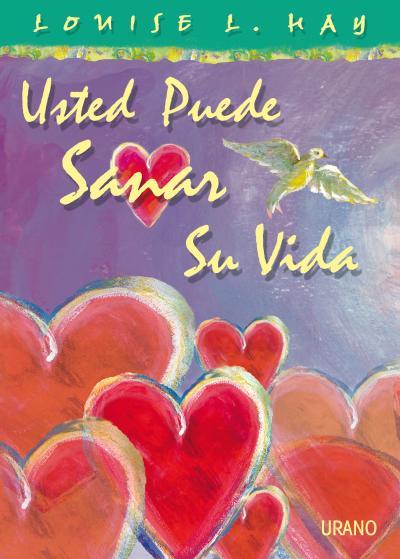 USTED PUEDE SANAR SU VIDA  | 9788479538521 | HAY, LOUISE | Llibreria L'Illa - Llibreria Online de Mollet - Comprar llibres online