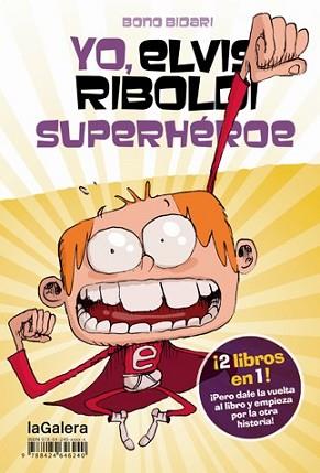 YO ELVIS RIBOLDI, SUPERHÉROE / YO, ELVIS RIBOLDI: EMMA FOSTER SUPERSTAR | 9788424647889 | BIDARI, BONO | Llibreria L'Illa - Llibreria Online de Mollet - Comprar llibres online