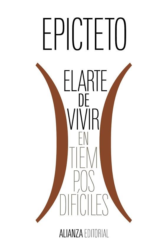 ARTE DE VIVIR EN TIEMPOS DIFICILES, EL | 9788411480970 | EPICTETO