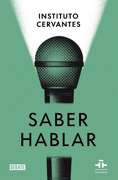 SABER HABLAR | 9788418056970 | INSTITUTO CERVANTES,/ALBELDA MARCO, MARTA/PONS BORDERÍA, SALVADOR | Llibreria L'Illa - Llibreria Online de Mollet - Comprar llibres online