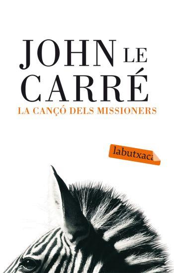 CANÇO DELS MISSIONERS, LA | 9788496863637 | CARRE, JOHN LE