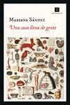 CASA LLENA DE GENTE, UN | 9788418668265 | MARIANA, SÁNDEZ