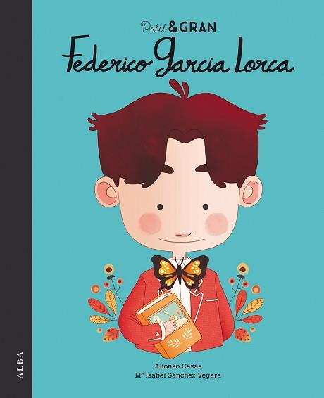 PETIT & GRAN FEDERICO GARCÍA LORCA | 9788490655610 | SÁNCHEZ VEGARA, MARÍA ISABEL | Llibreria L'Illa - Llibreria Online de Mollet - Comprar llibres online