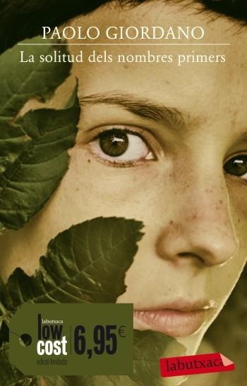 SOLITUD DELS NOMBRES PRIMERS, LA | 9788499302911 | GIORDANO, PAOLO | Llibreria L'Illa - Llibreria Online de Mollet - Comprar llibres online