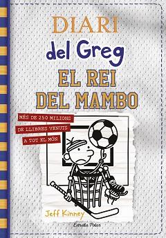 DIARI DEL GREG 16. EL REI DEL MAMBO | 9788413890814 | KINNEY, JEFF | Llibreria L'Illa - Llibreria Online de Mollet - Comprar llibres online