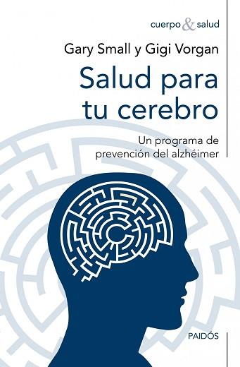 SALUD PARA TU CEREBRO | 9788449327667 | GARY SMALL/GIGI VORGAN