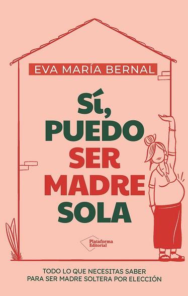 SÍ PUEDO SER MADRE SOLA | 9791387813352 | BERNAL, EVA MARÍA