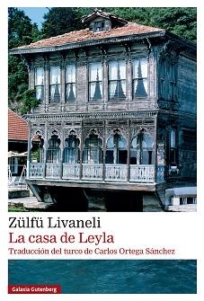 CASA DE LEYLA, LA | 9791387605698 | LIVANELI, ZÜLFÜ | Llibreria L'Illa - Llibreria Online de Mollet - Comprar llibres online