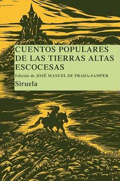 CUENTOS POPULARES DE LAS TIERRAS ALTAS ESCOCESAS | 9788498412925 | Llibreria L'Illa - Llibreria Online de Mollet - Comprar llibres online