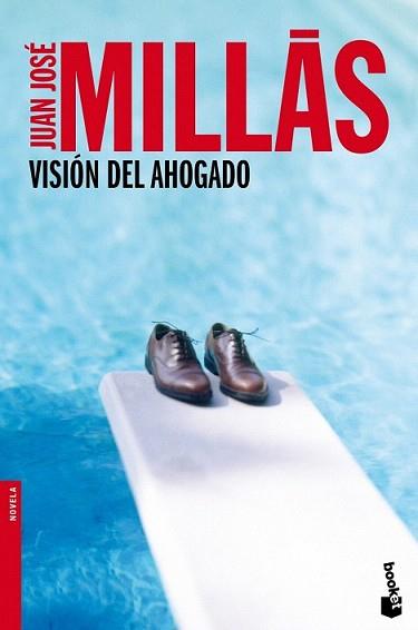 VISIÓN DEL AHOGADO | 9788432220715 | MILLÁS, JUAN JOSE | Llibreria L'Illa - Llibreria Online de Mollet - Comprar llibres online