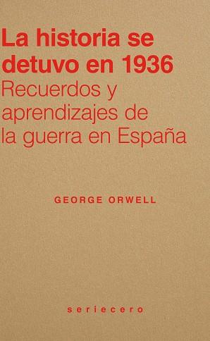 HISTORIA SE DETUVO EN 1936, LA | 9791399152111 | ORWELL, GEORGE | Llibreria L'Illa - Llibreria Online de Mollet - Comprar llibres online