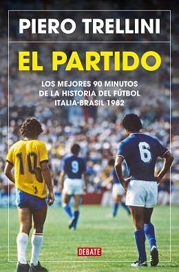 PARTIDO, EL | 9788418619175 | TRELLINI, PIERO | Llibreria L'Illa - Llibreria Online de Mollet - Comprar llibres online