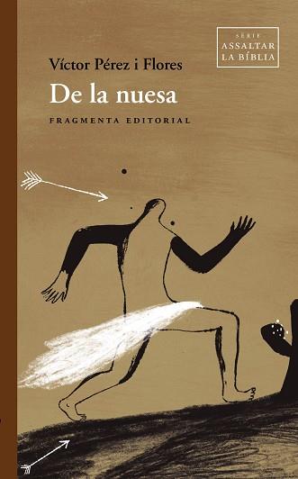 DE LA NUESA | 9788417796853 | PÉREZ FLORES, VÍCTOR | Llibreria L'Illa - Llibreria Online de Mollet - Comprar llibres online