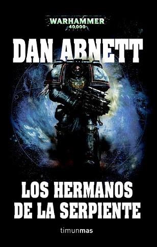 HERMANOS DE LA SERPIENTE, LOS | 9788448044480 | ABNETT, DAN