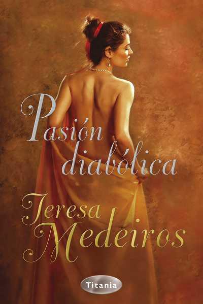 PASION DIABOLICA | 9788492916122 | MADEIROS, TERESA