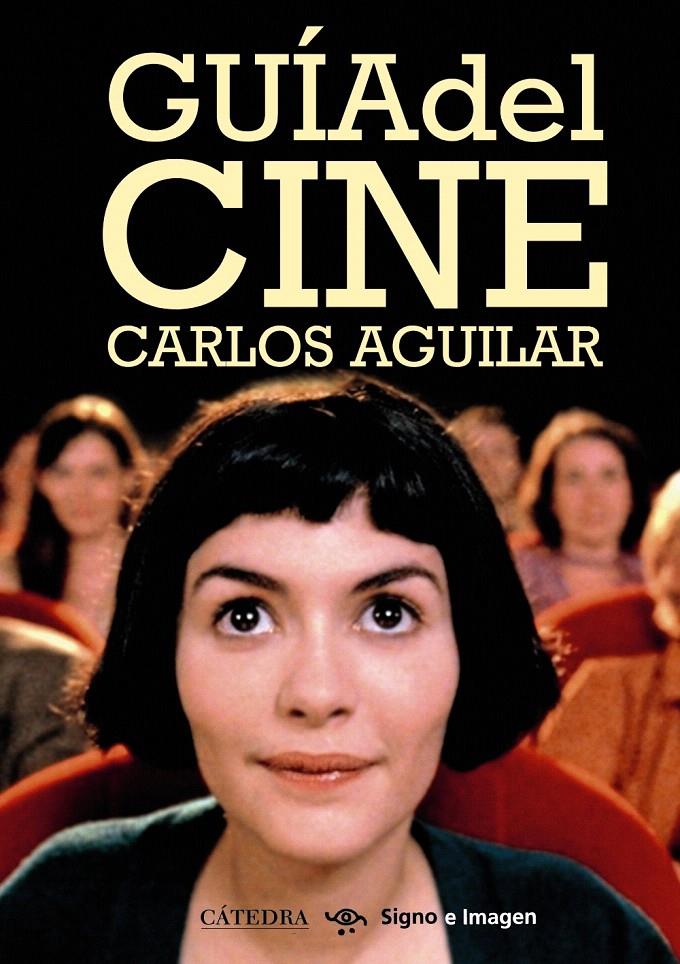 GUÍA DEL CINE | 9788437628714 | AGUILAR GUTIÉRREZ, CARLOS