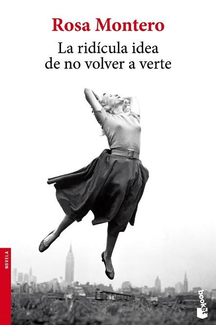 RIDÍCULA IDEA DE NO VOLVER A VERTE, LA | 9788432222719 | MONTERO, ROSA | Llibreria L'Illa - Llibreria Online de Mollet - Comprar llibres online