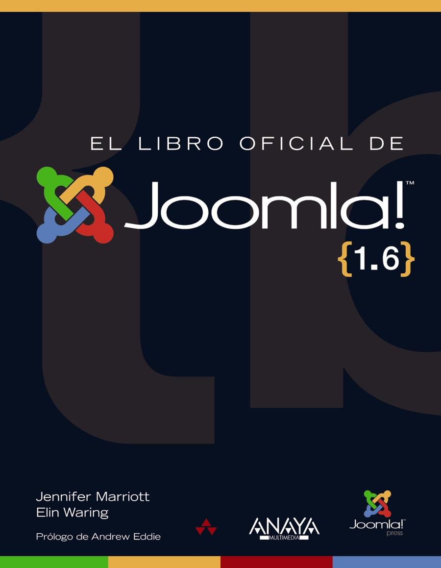 LIBRO OFICIAL DE JOOMLA, EL | 9788441529595 | MARRIOT, JENNIFER/WARING, ELIN | Llibreria L'Illa - Llibreria Online de Mollet - Comprar llibres online