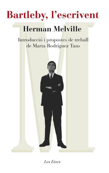 BARTLEBY L'ESCRIVENT | 9788492672066 | MELVILLE, HERMAN