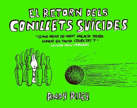 RETORN DELS CONILLETS SUÏCIDES, EL | 9788416251384 | RILEY, ANDY