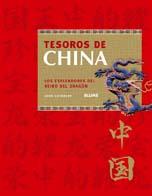 TESOROS DE CHINA.LOS ESPLENDORES DEL REINO DEL DRAGON | 9788480767491 | CHINNERY, JOHN