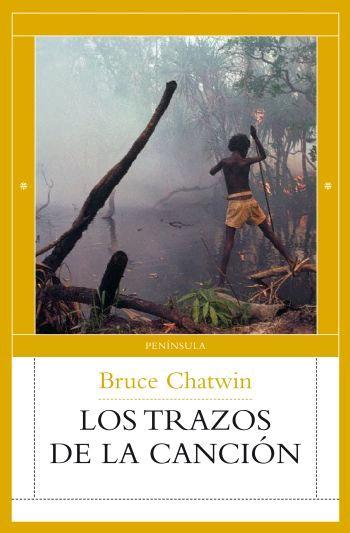 TRAZOS DE LA CANCIÓN, LOS | 9788483078037 | CHATWIN, BRUCE | Llibreria L'Illa - Llibreria Online de Mollet - Comprar llibres online