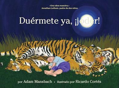 DUERMETE YA JODER | 9788439725169 | MANSBACH, ADAM | Llibreria L'Illa - Llibreria Online de Mollet - Comprar llibres online