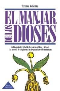 MANJAR DE LOS DIOSES, EL | 9788475099675 | TERENCE MCKENNA | Llibreria L'Illa - Llibreria Online de Mollet - Comprar llibres online